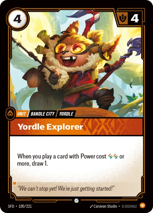 Riftbound Unit: Yordle Explorer. When you play a card with Power cost [A][A] or more, draw 1.
