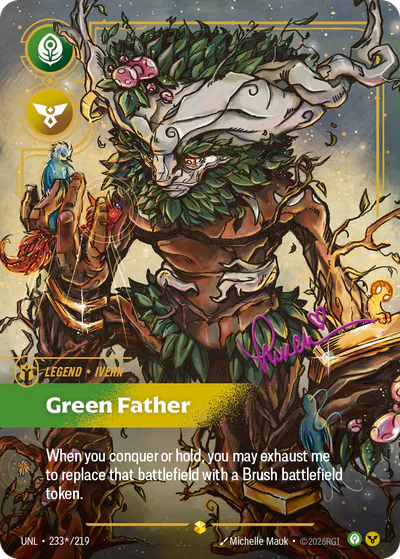 Riftbound Legend: Green Father. When you conquer or hold, you may exhaust me to replace that battlefield with a Brush battlefield token.