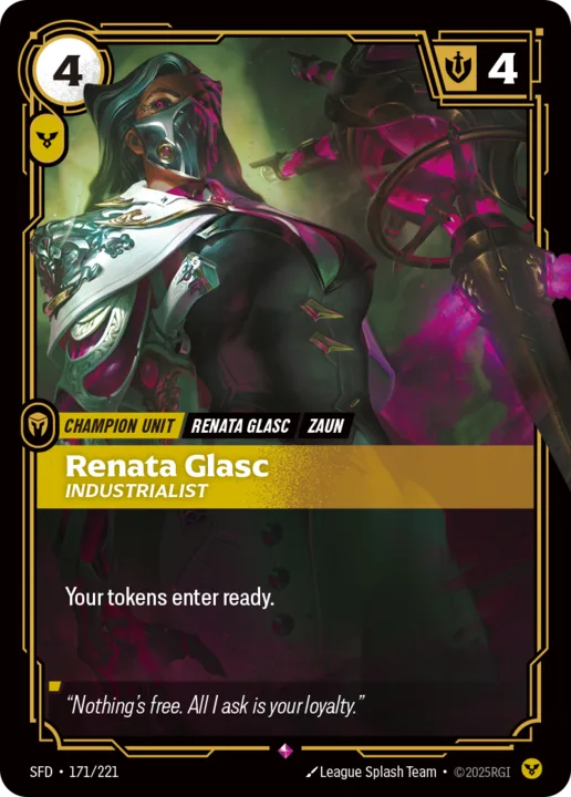 Riftbound Unit: Renata Glasc, Industrialist. Your tokens enter ready.