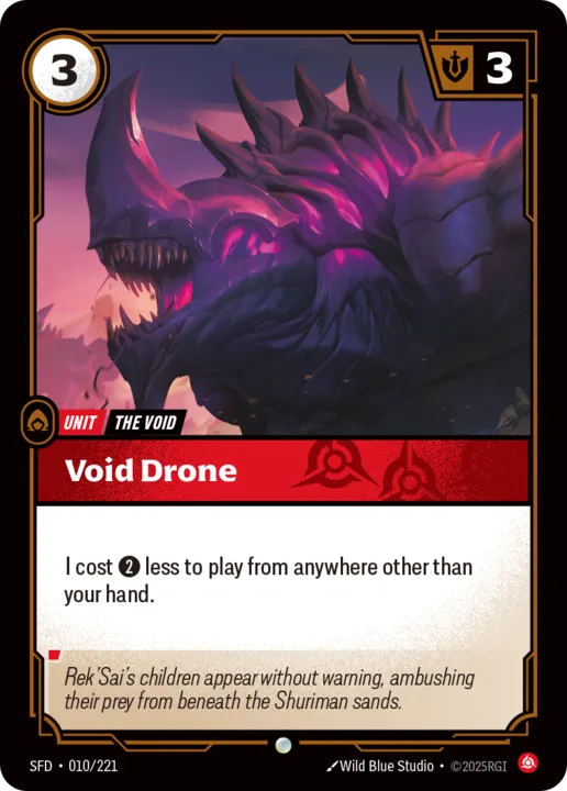 Riftbound Unit: Void Drone. I cost [2] less to play from anywhere other than your hand.