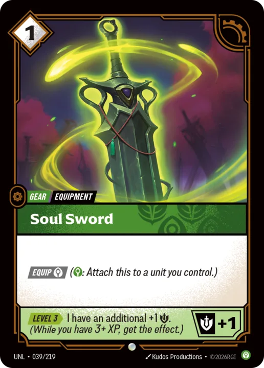 Riftbound Gear: Soul Sword. [Equip] [C] ([C]: Attach this to a unit you control.)