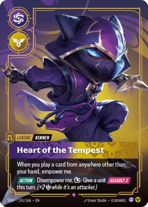Riftbound Legend: Heart of the Tempest. When you play a card from anywhere other than your hand, empower me.
[Action][>] Disempower me, [T]: Give a unit [Assault 2] this turn. (+2 [S] while it's an attacker.)