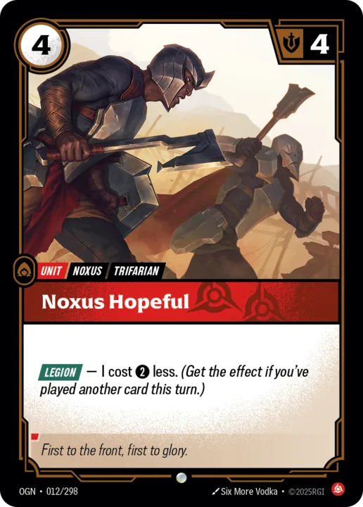 Riftbound Unit: Noxus Hopeful. [Legion] — I cost [2] less. (Get the effect if you've played another card this turn.)