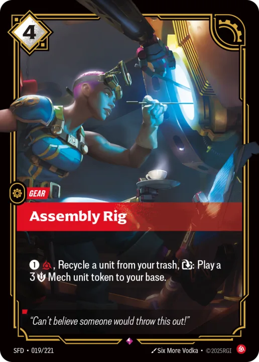 Riftbound Gear: Assembly Rig. [1][C], Recycle a unit from your trash, [T]: Play a 3 [S] Mech unit token to your base.