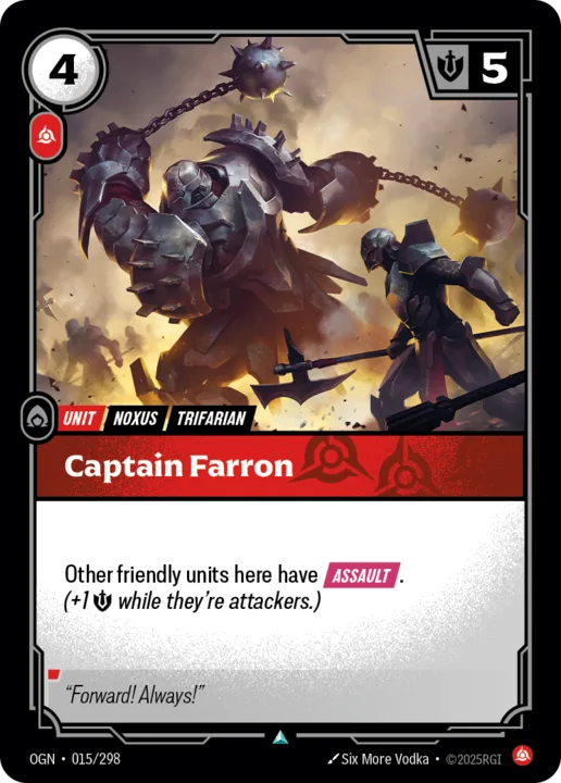 Riftbound Unit: Captain Farron. Other friendly units here have [Assault]. (+1 [S] while they're attackers.)