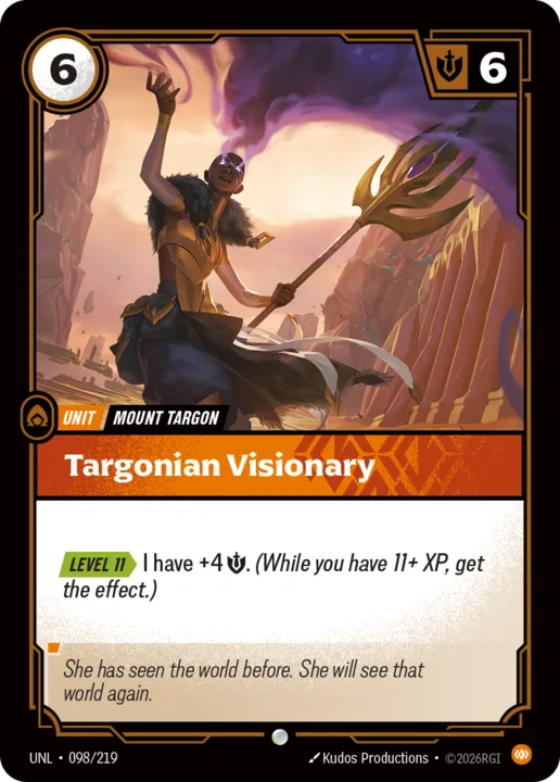 Riftbound Unit: Targonian Visionary. [Level 11][>] I have +4 [S]. (While you have 11+ XP, get the effect.)