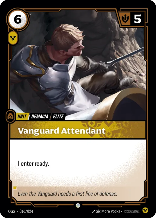 Riftbound Unit: Vanguard Attendant. I enter ready.
