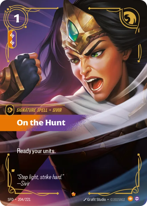 Riftbound Spell: On the Hunt. Ready your units.